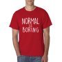 Marškinėliai Normal is boring Marškinėliai Normal is boring